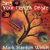 Sing Your Heart's Desire CD. Click for samples and ordering information.